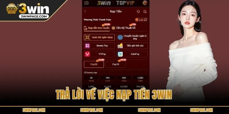 Trả lời về việc nạp tiền 3WIN